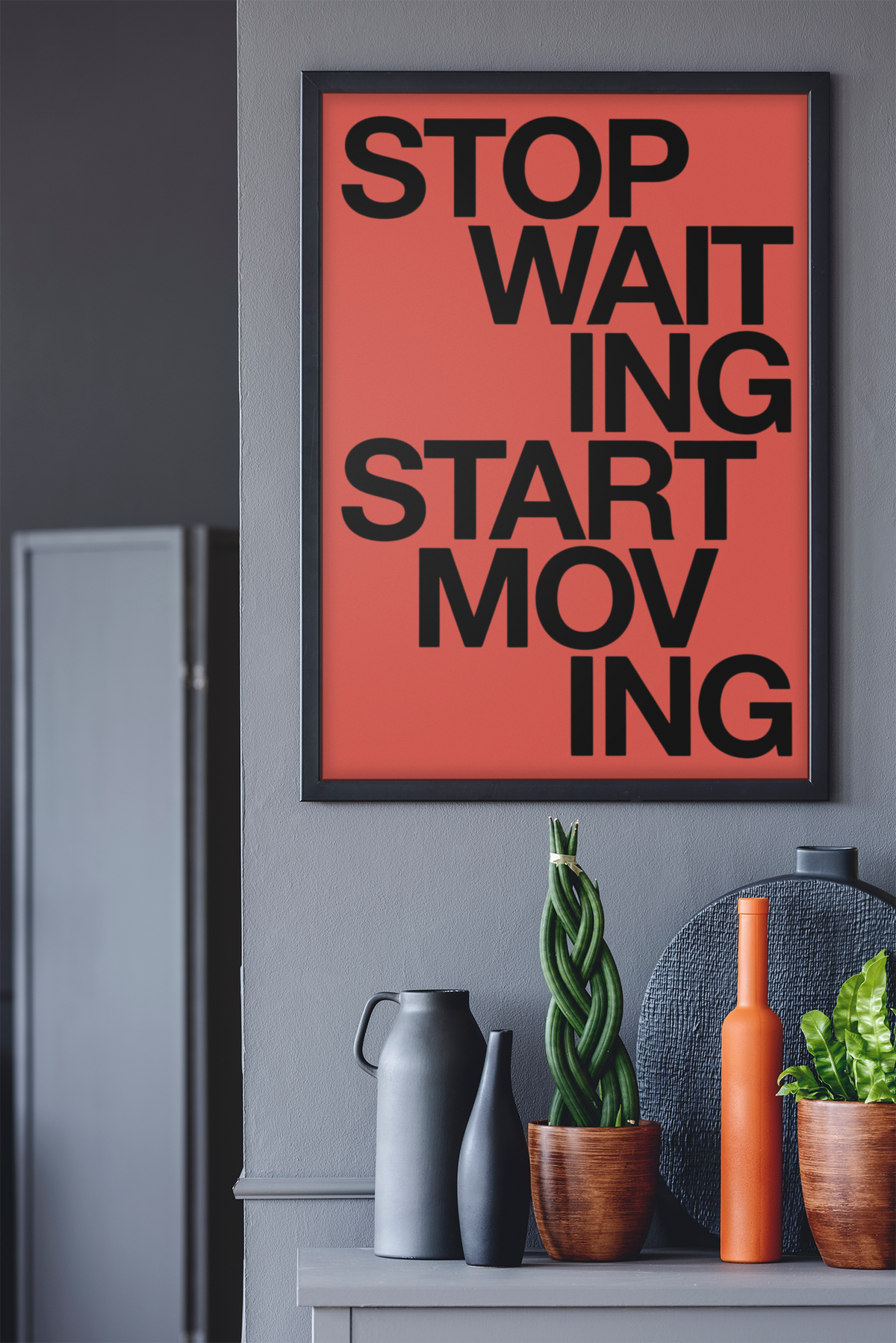 Stop Waiting Start Moving Encoouragment Wall Mount | Timeless Red & Black Aesthetics Room Decor