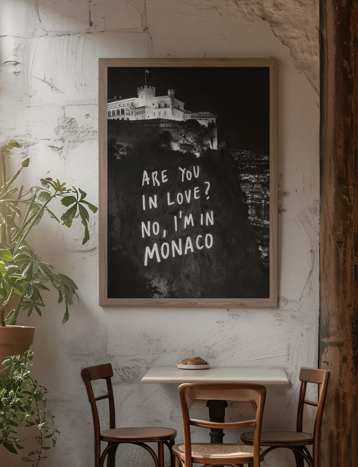 Bold Are You In Love? No, I'm In Monaco Saying Wall Mount | Timeless Romantic Poster Gift For Her