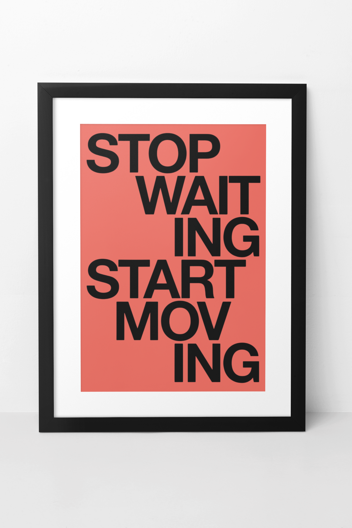 Stop Waiting Start Moving Encoouragment Wall Mount | Timeless Red & Black Aesthetics Room Decor
