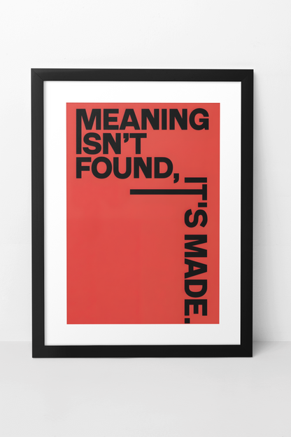Vintage Red & Black Meaning Isn't Found It's Made Poster | Y2K Positive Saying Quote Room Decor