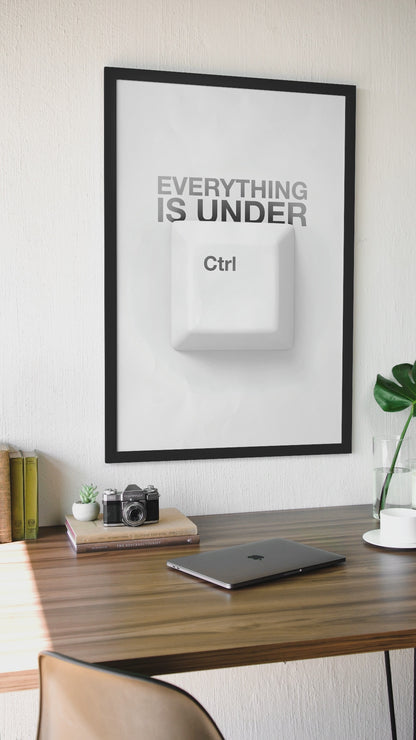 Everything Is Under Ctrl Funny Quote Wall Art | Essential Fashion Lover Gift Poster